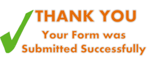 Thank You! Your Form was Submitted Successfully
